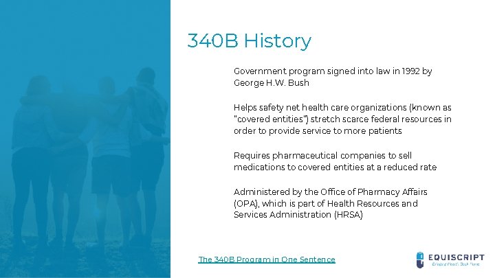 340 B History Government program signed into law in 1992 by George H. W.
