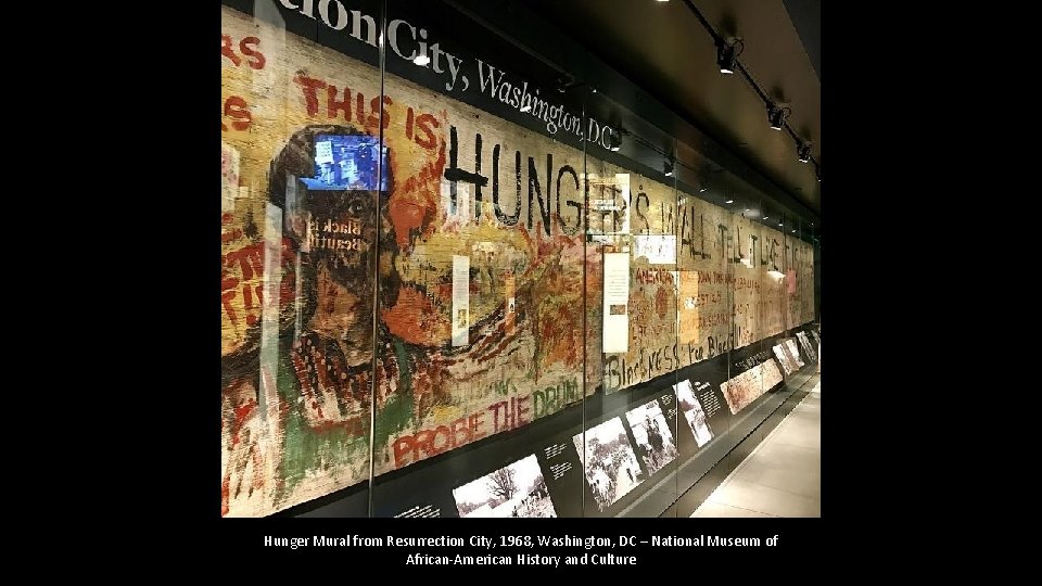 Hunger Mural from Resurrection City, 1968, Washington, DC – National Museum of African-American History