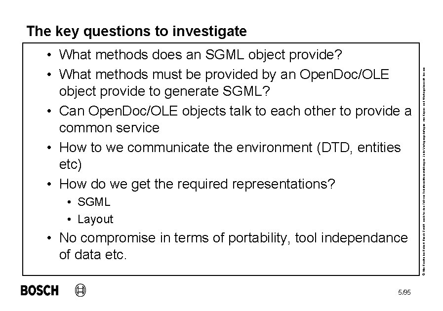  • What methods does an SGML object provide? • What methods must be