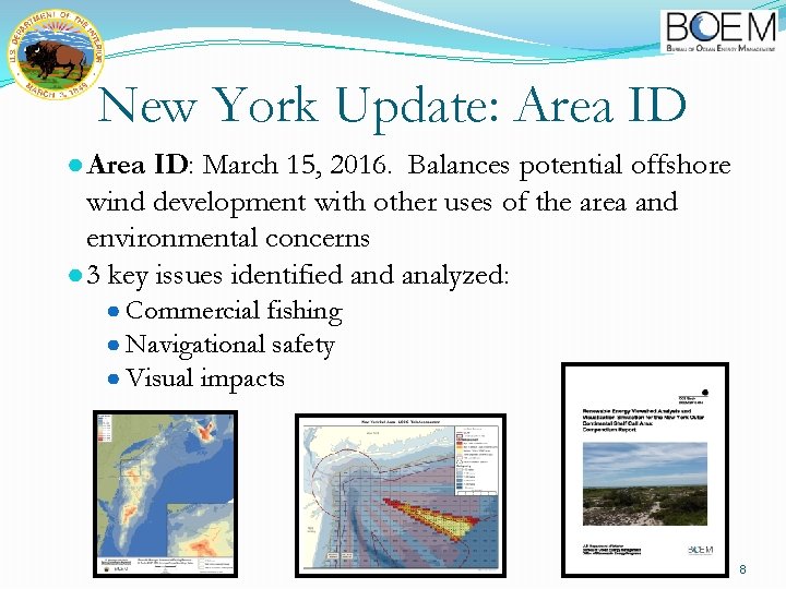 New York Update: Area ID ● Area ID: March 15, 2016. Balances potential offshore