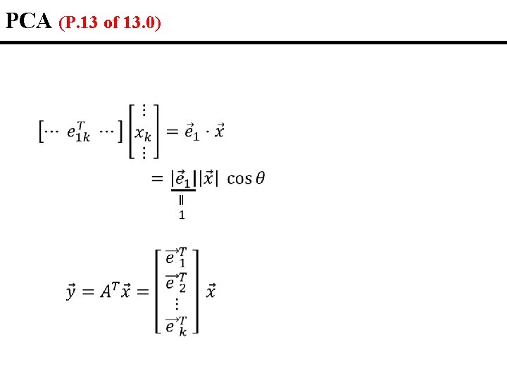 PCA (P. 13 of 13. 0) 