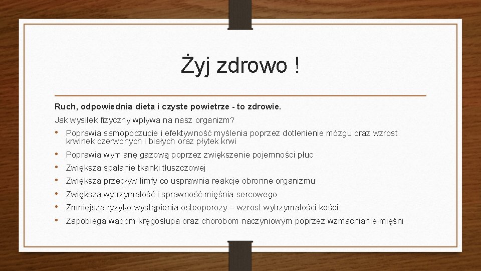 Żyj zdrowo ! Ruch, odpowiednia dieta i czyste powietrze - to zdrowie. Jak wysiłek