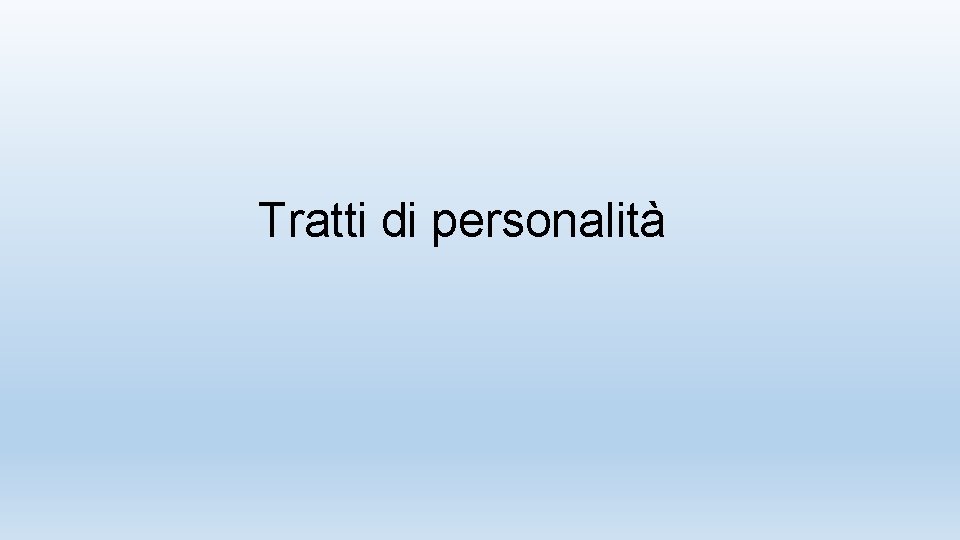 Tratti di personalità 