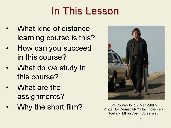 In This Lesson • • • What kind of distance learning course is this?