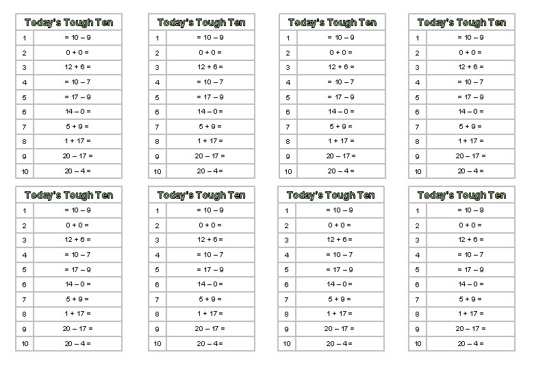 Today’s Tough Ten Today’s Tough Ten 1 = 10 – 9 1 = 10