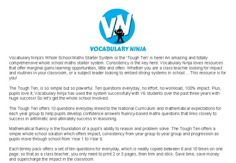 Vocabulary Ninja’s Whole School Maths Starter System or the ‘Tough Ten’ is here! An