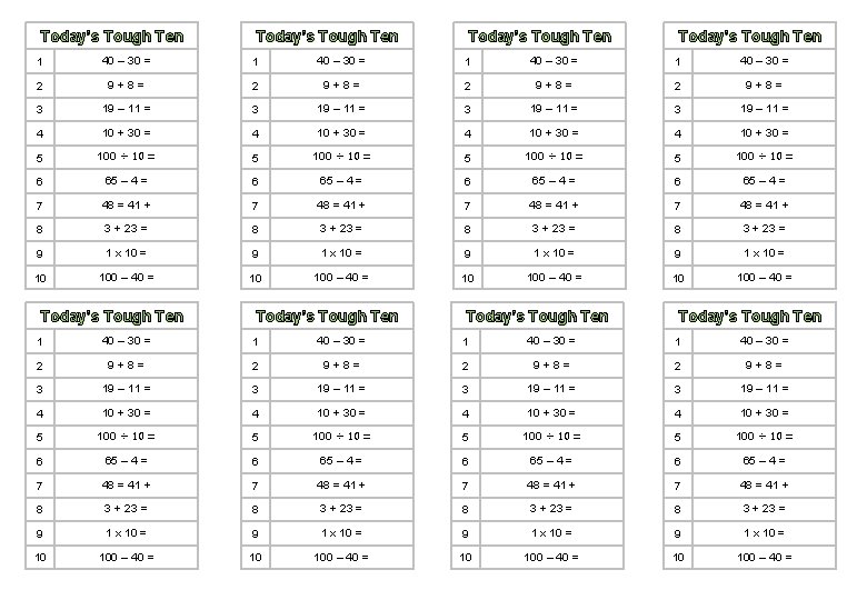 Today’s Tough Ten Today’s Tough Ten 1 40 – 30 = 1 40 –