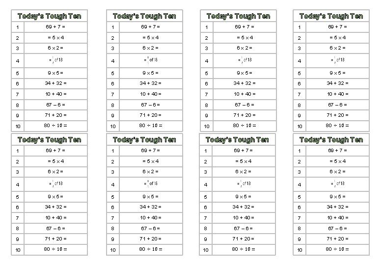 Today’s Tough Ten Today’s Tough Ten 1 69 + 7 = 1 69 +