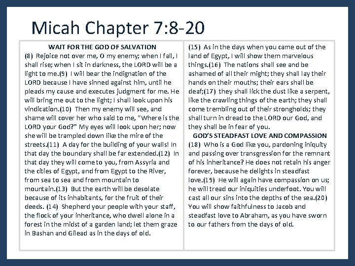 Micah Chapter 7: 8 -20 WAIT FOR THE GOD OF SALVATION (8) Rejoice not Micah Chapter 7: 8 -20 WAIT FOR THE GOD OF SALVATION (8) Rejoice not
