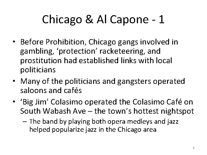Chicago & Al Capone - 1 • Before Prohibition, Chicago gangs involved in gambling,