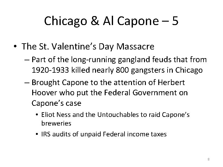 Chicago & Al Capone – 5 • The St. Valentine’s Day Massacre – Part