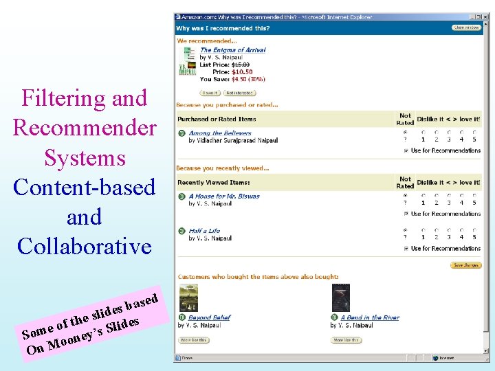 Filtering and Recommender Systems Content-based and Collaborative sed a b s ide l s