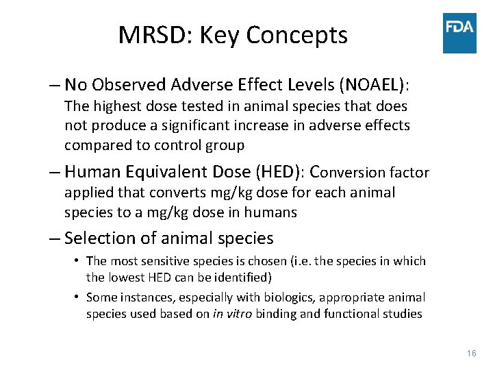 MRSD: Key Concepts – No Observed Adverse Effect Levels (NOAEL): The highest dose tested