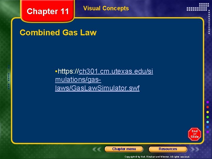 Chapter 11 Visual Concepts Combined Gas Law • https: //ch 301. cm. utexas. edu/si