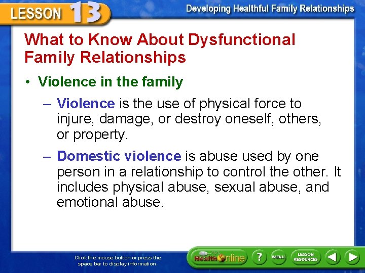 What to Know About Dysfunctional Family Relationships • Violence in the family – Violence