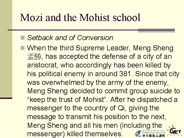 Mozi and the Mohist school n Setback and of Conversion n When the third