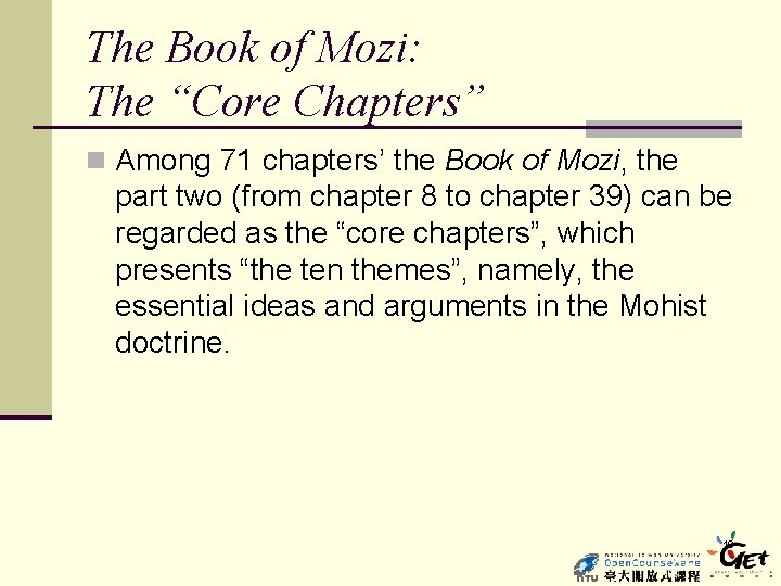 The Book of Mozi: The “Core Chapters” n Among 71 chapters’ the Book of