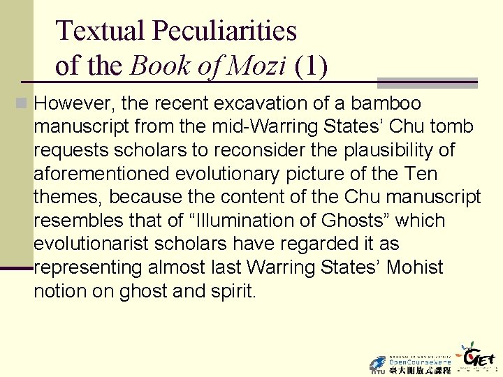 Textual Peculiarities of the Book of Mozi (1) n However, the recent excavation of