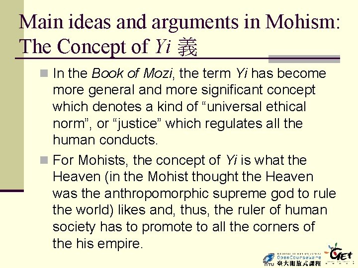 Main ideas and arguments in Mohism: The Concept of Yi 義 n In the