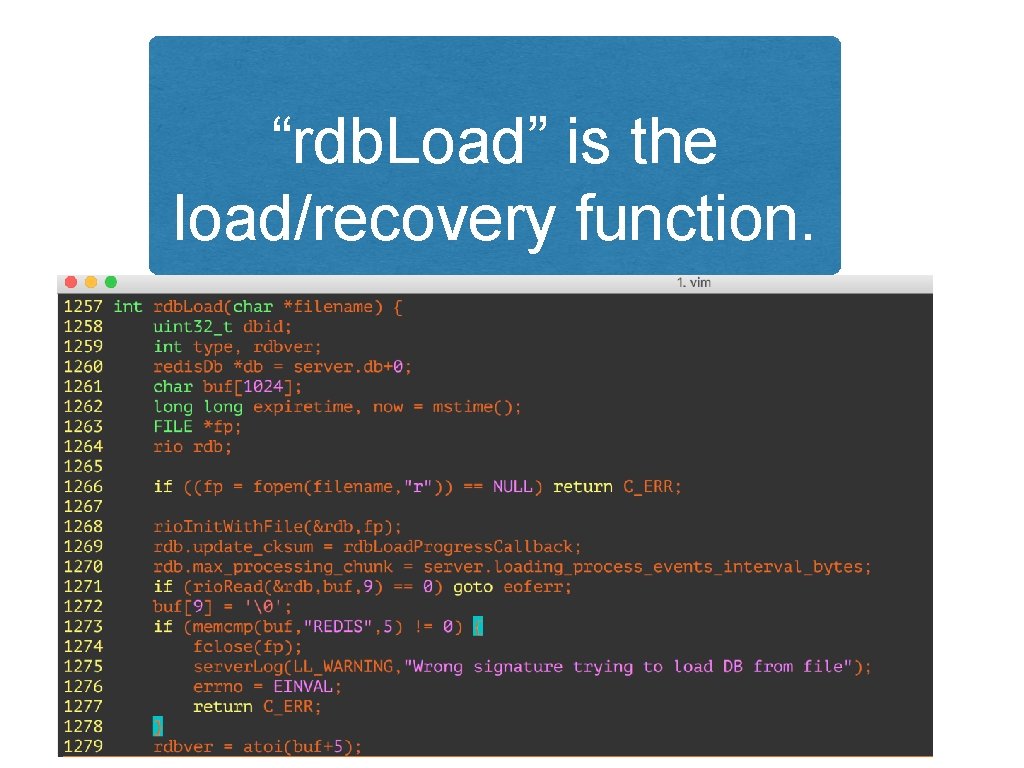 “rdb. Load” is the load/recovery function. 
