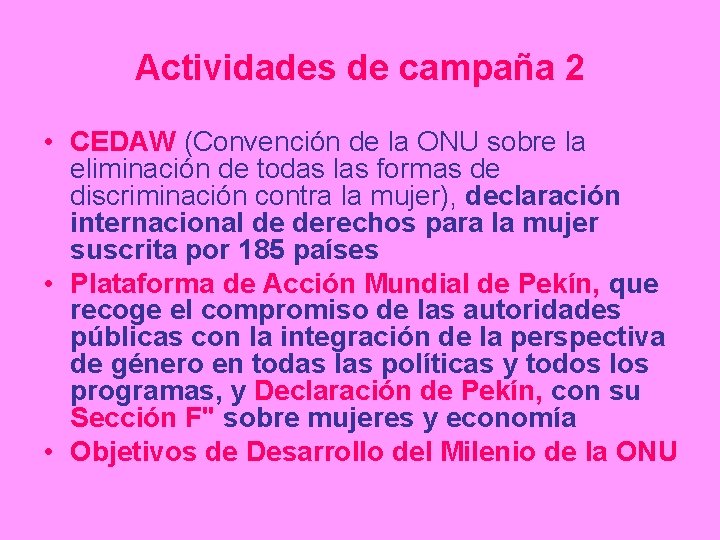 Actividades de campaña 2 • CEDAW (Convención de la ONU sobre la eliminación de