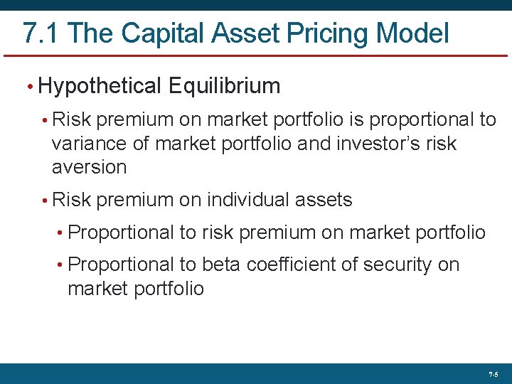 7. 1 The Capital Asset Pricing Model • Hypothetical Equilibrium • Risk premium on