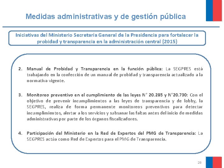 Medidas administrativas y de gestión pública Iniciativas del Ministerio Secretaría General de la Presidencia