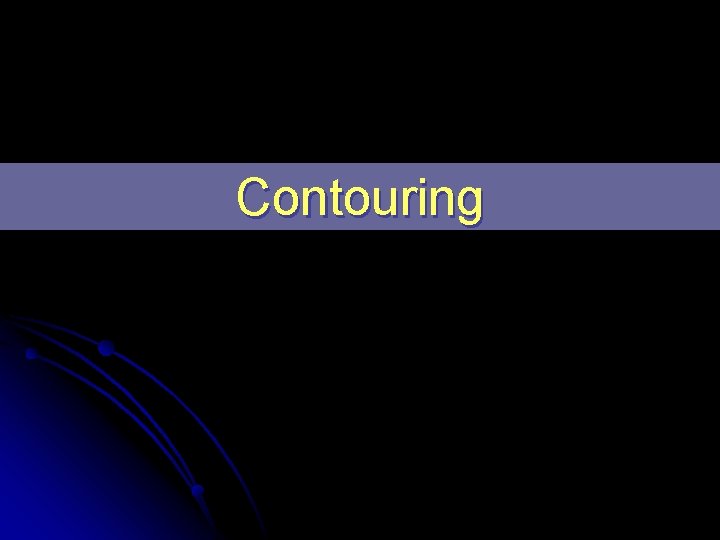 Contouring 