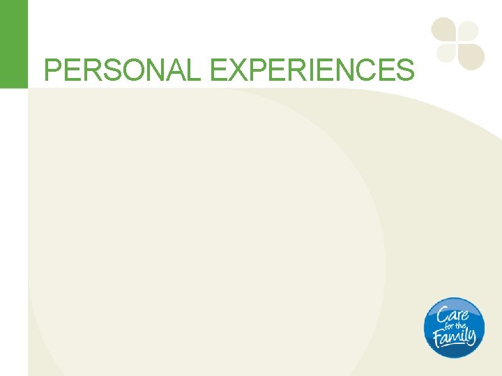 PERSONAL EXPERIENCES 