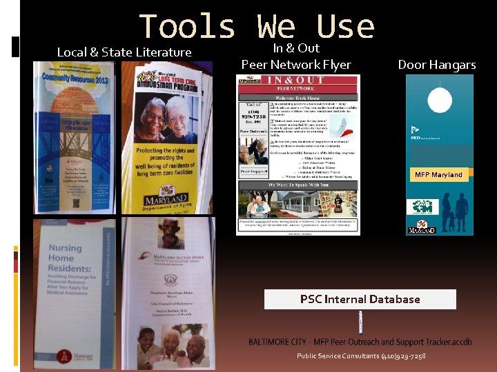 Tools We Use Local & State Literature In & Out Peer Network Flyer Door