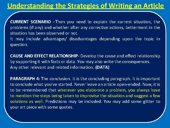 Understanding the Strategies of Writing an Article CURRENT SCENARIO - Then you need to