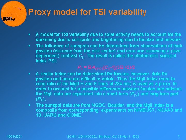 Proxy model for TSI variability § § 10/31/2021 A model for TSI variability due