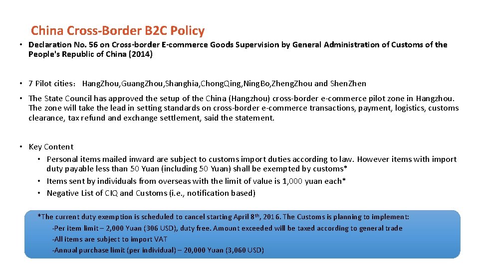 China Cross-Border B 2 C Policy • Declaration No. 56 on Cross-border E-commerce Goods