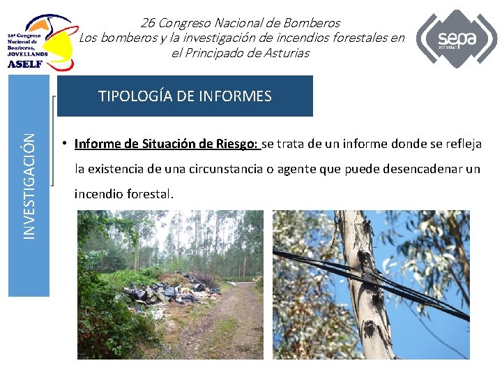 26 Congreso Nacional de Bomberos Los bomberos y la investigación de incendios forestales en