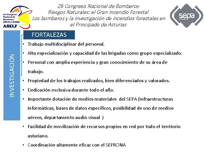 26 Congreso Nacional de Bomberos Riesgos Naturales: el Gran Incendio Forestal Los bomberos y