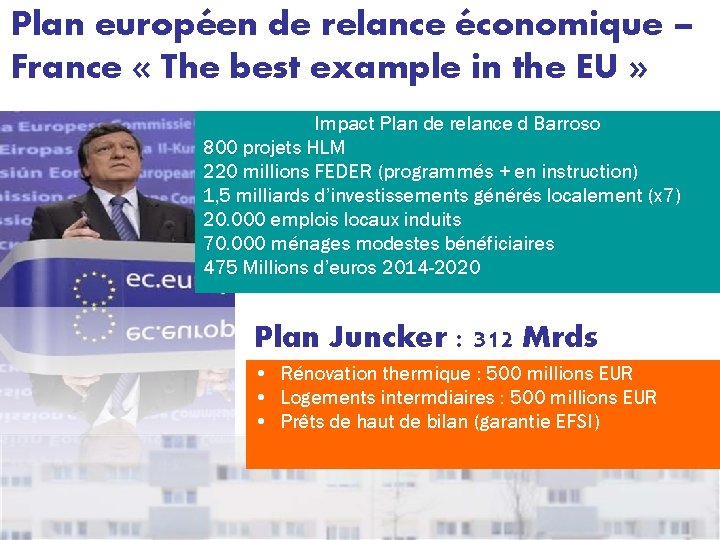 Plan européen de relance économique – France « The best example in the EU