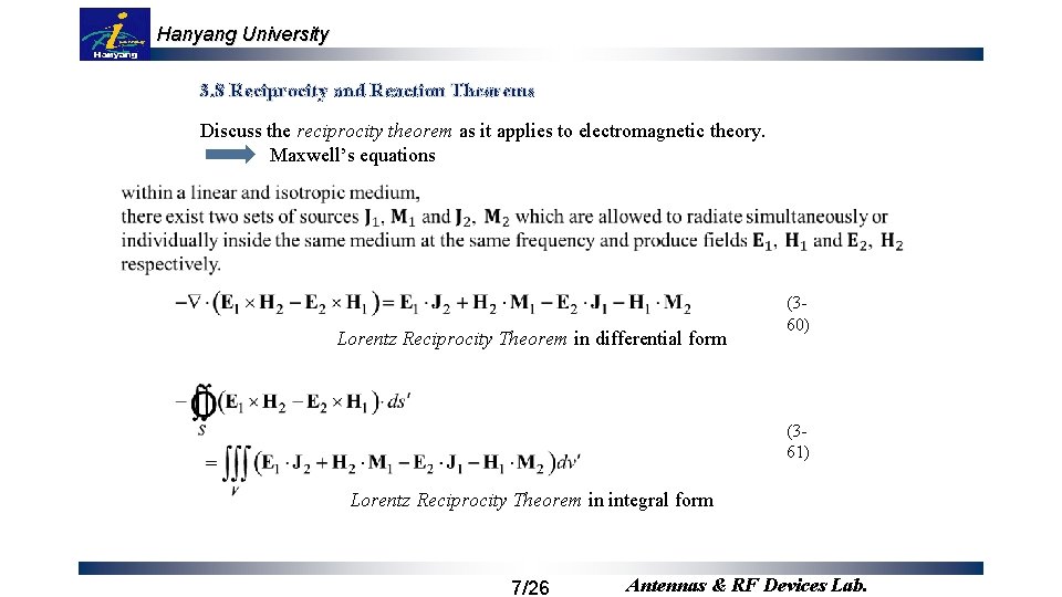Hanyang University 3. 8 Reciprocity and Reaction Theorems Discuss the reciprocity theorem as it