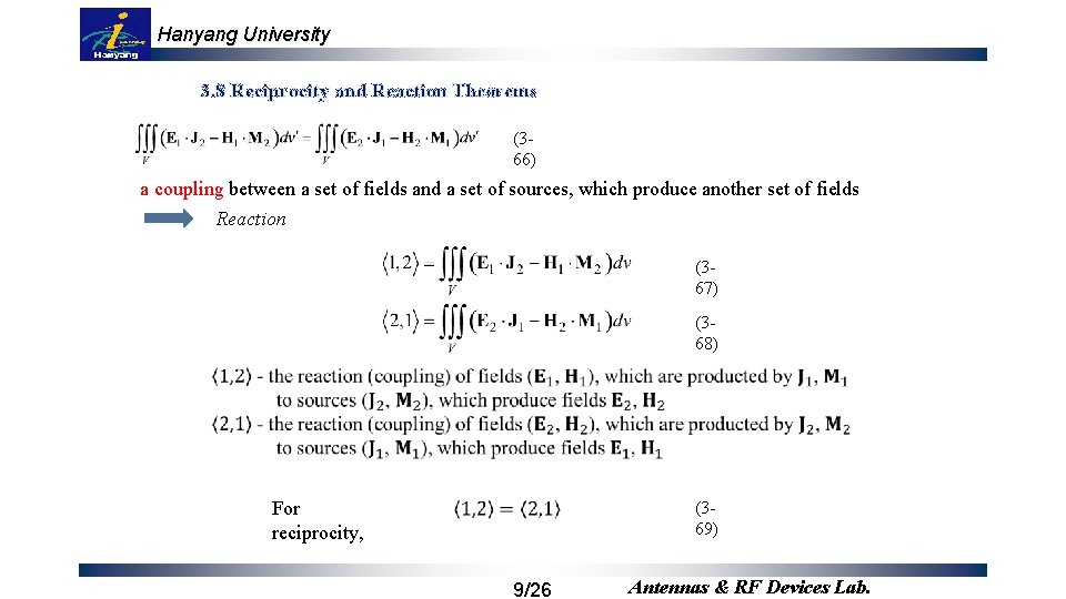 Hanyang University 3. 8 Reciprocity and Reaction Theorems (366) a coupling between a set