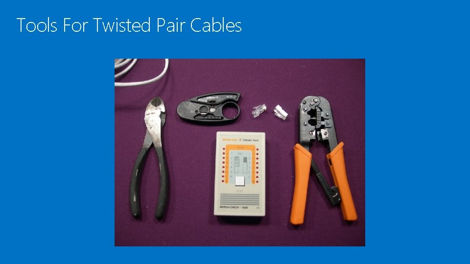 Tools For Twisted Pair Cables 