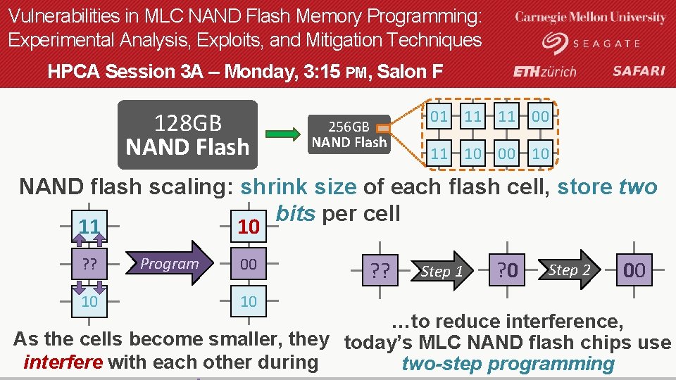 Vulnerabilities in MLC NAND Flash Memory Programming: Experimental Analysis, Exploits, and Mitigation Techniques HPCA