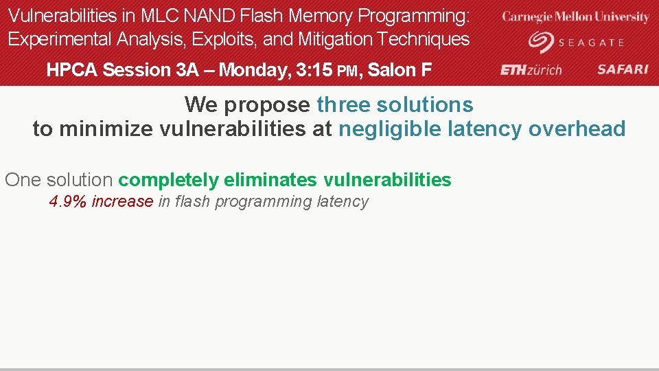 Vulnerabilities in MLC NAND Flash Memory Programming: Experimental Analysis, Exploits, and Mitigation Techniques HPCA