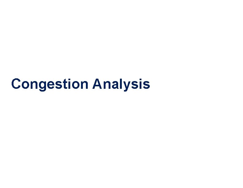 Congestion Analysis 