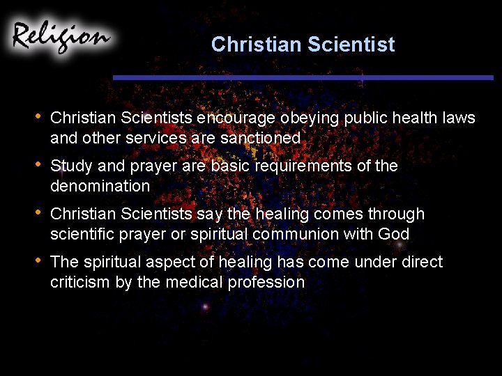 Christian Scientist • Christian Scientists encourage obeying public health laws and other services are