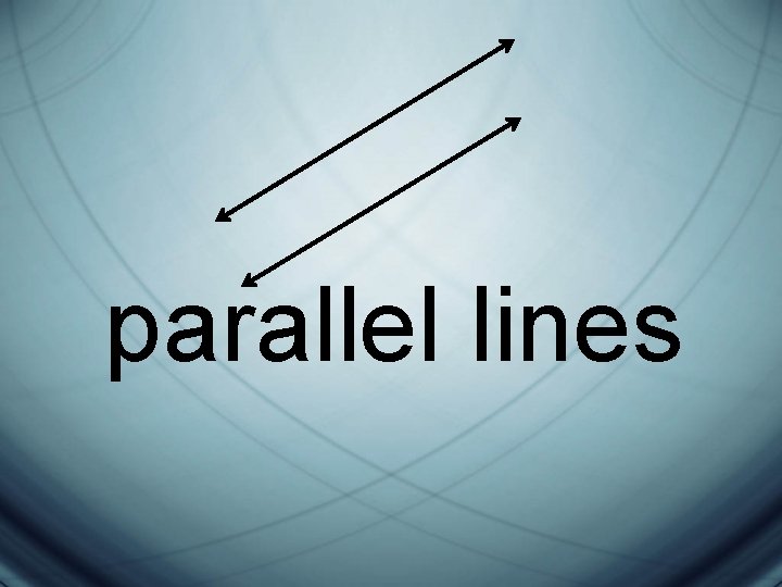 parallel lines 