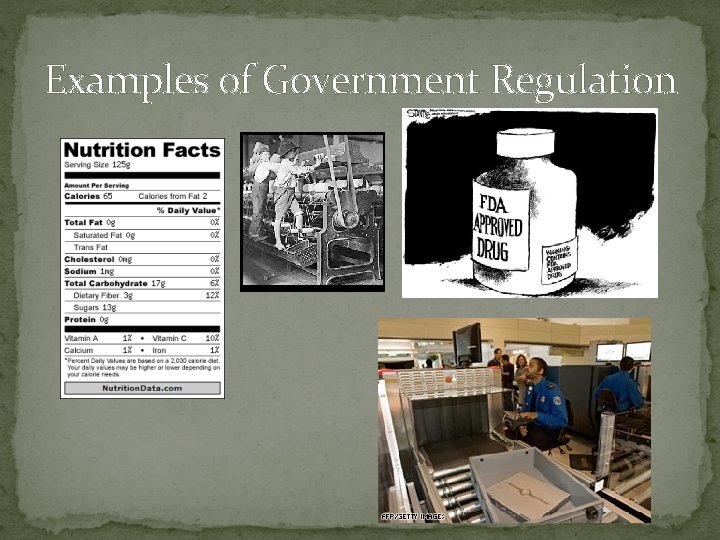 Examples of Government Regulation 