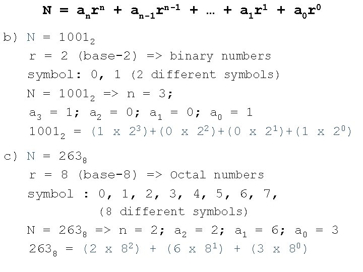 N = anrn + an-1 rn-1 + … + a 1 r 1 +