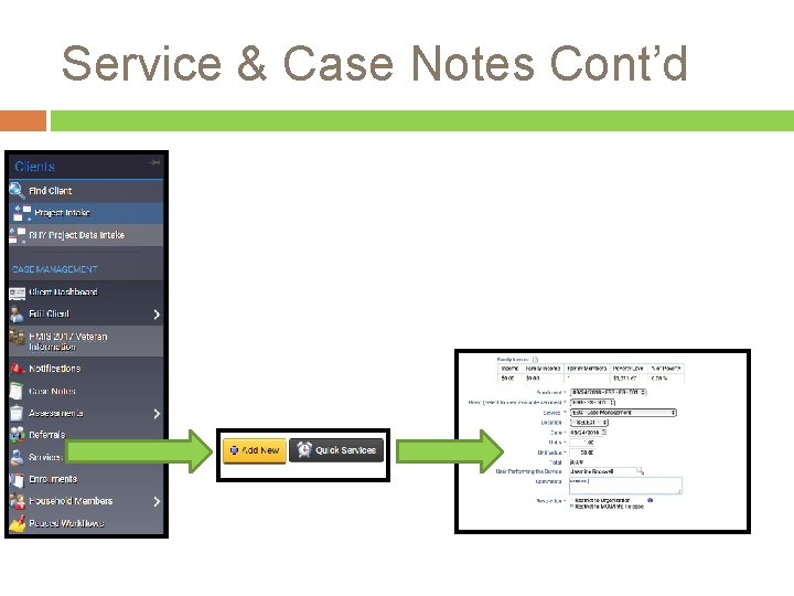 Service & Case Notes Cont’d 