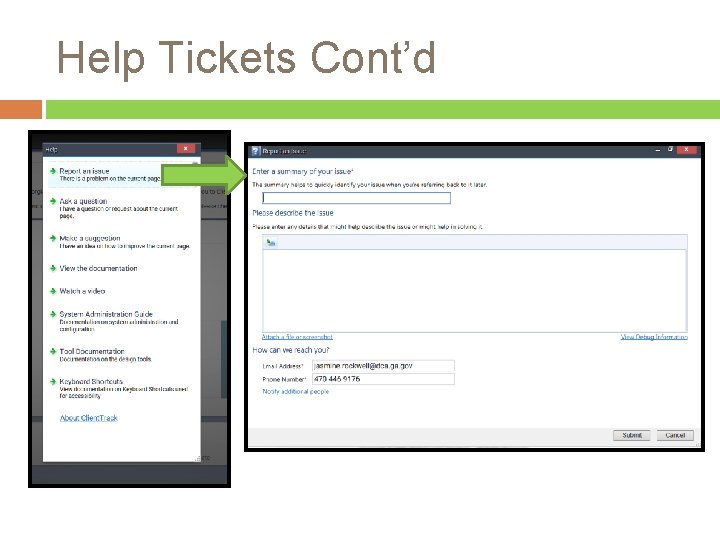 Help Tickets Cont’d 