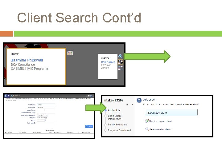 Client Search Cont’d 