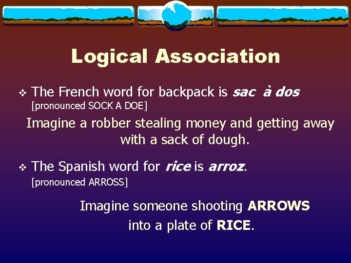 Logical Association v The French word for backpack is sac à dos [pronounced SOCK